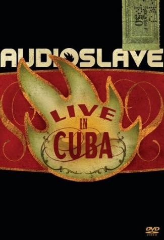 affiche du film Audioslave: Live in Cuba