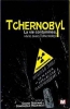 Tchernobyl, La Vie Contaminée, Vivre Avec Tchernobyl