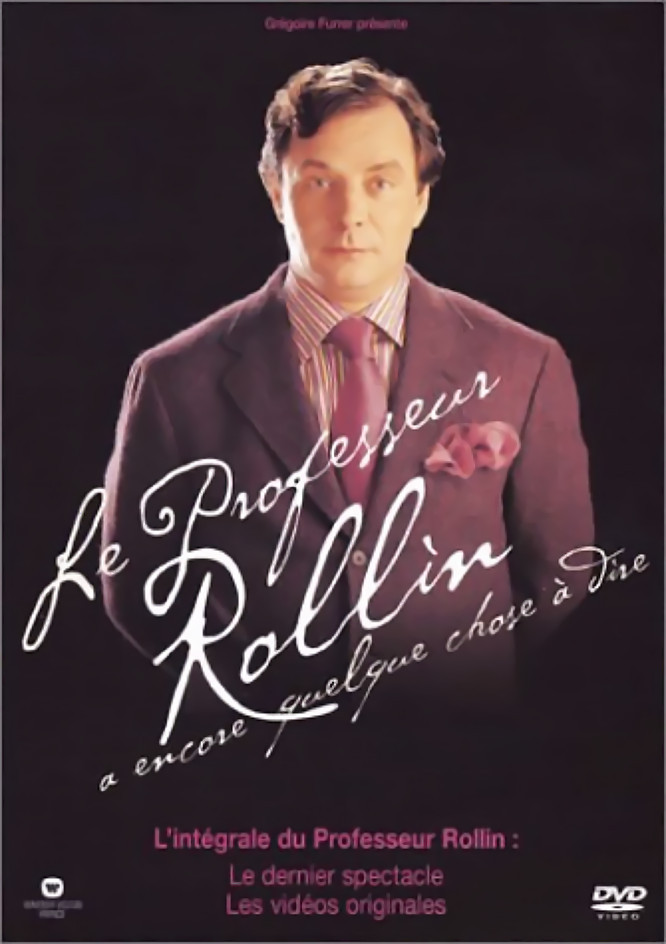 affiche du film François Rollin: Le Professeur Rollin a encore quelque chose à dire