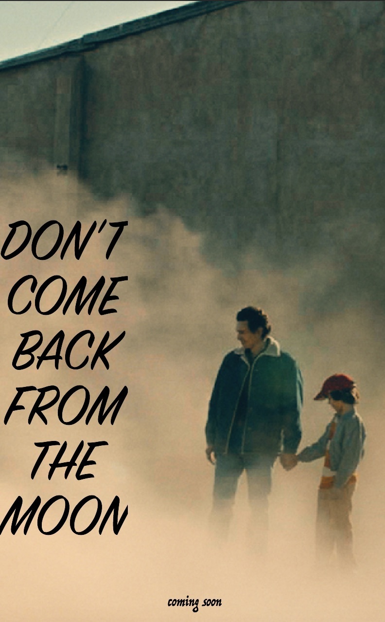 affiche du film Don't Come Back from the Moon