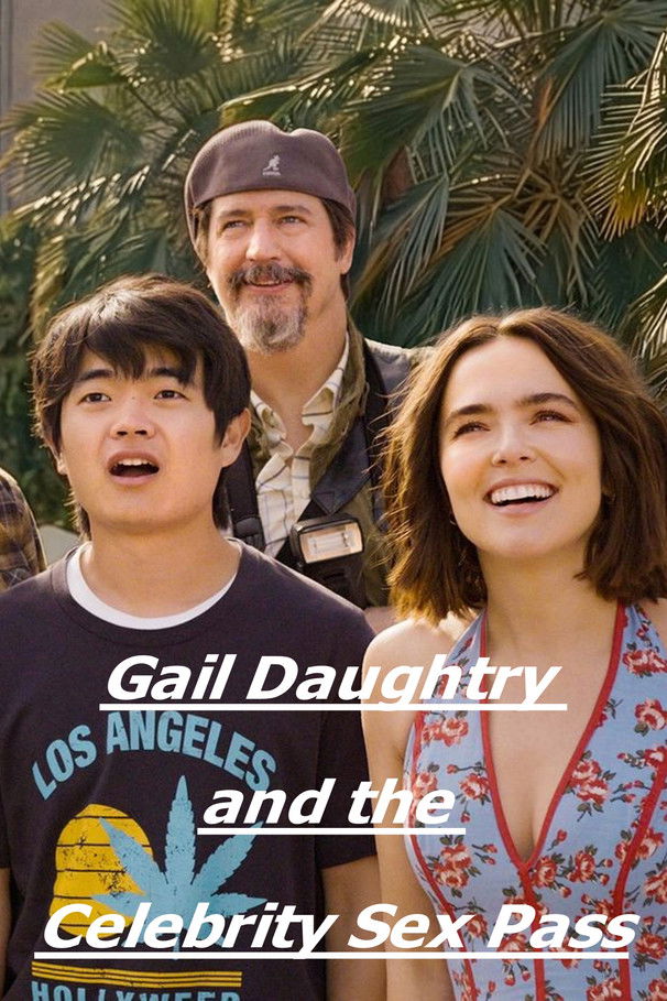 affiche du film Gail Daughtry and the Celebrity Sex Pass