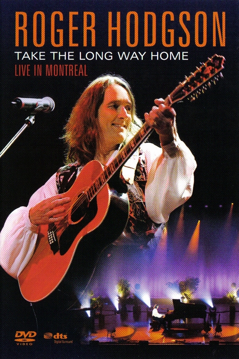 affiche du film Roger Hodgson: Take the Long Way Home (Live in Montreal)