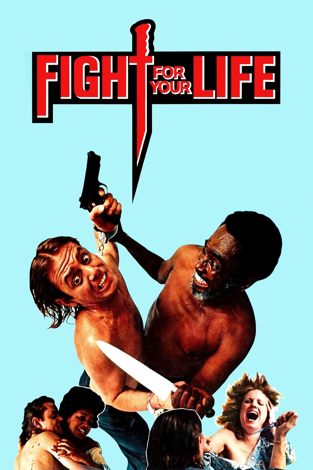affiche du film Fight for Your Life