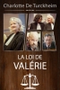 La Loi de Valérie : Tous coupables