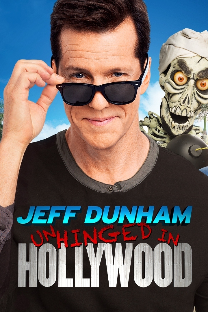 affiche du film Jeff Dunham: Unhinged in Hollywood