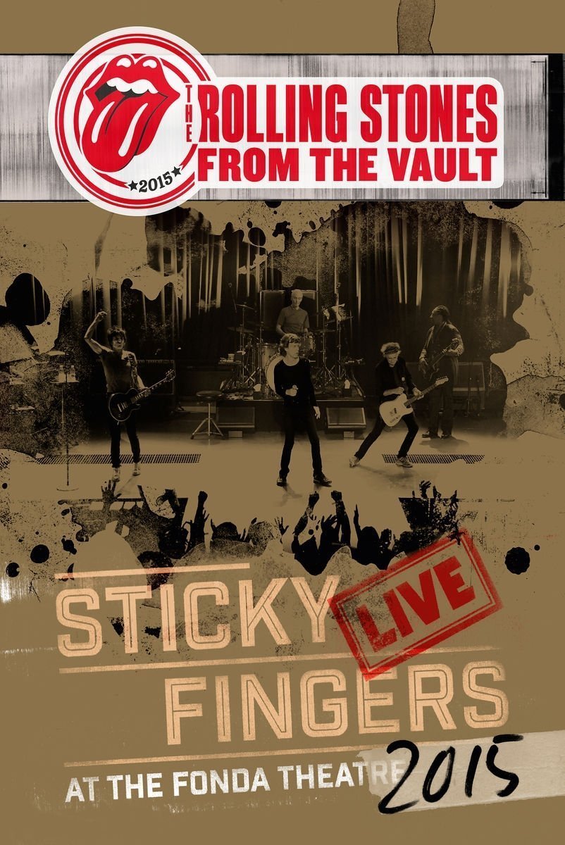 affiche du film The Rolling Stones: From The Vault (Sticky Fingers Live At The Fonda Theatre 2015)