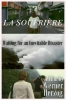 La Soufrière (Warten auf eine unausweichliche Katastrophe)