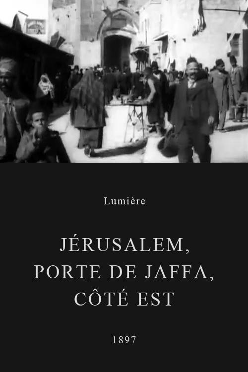 affiche du film Jérusalem, porte de Jaffa, côté Est