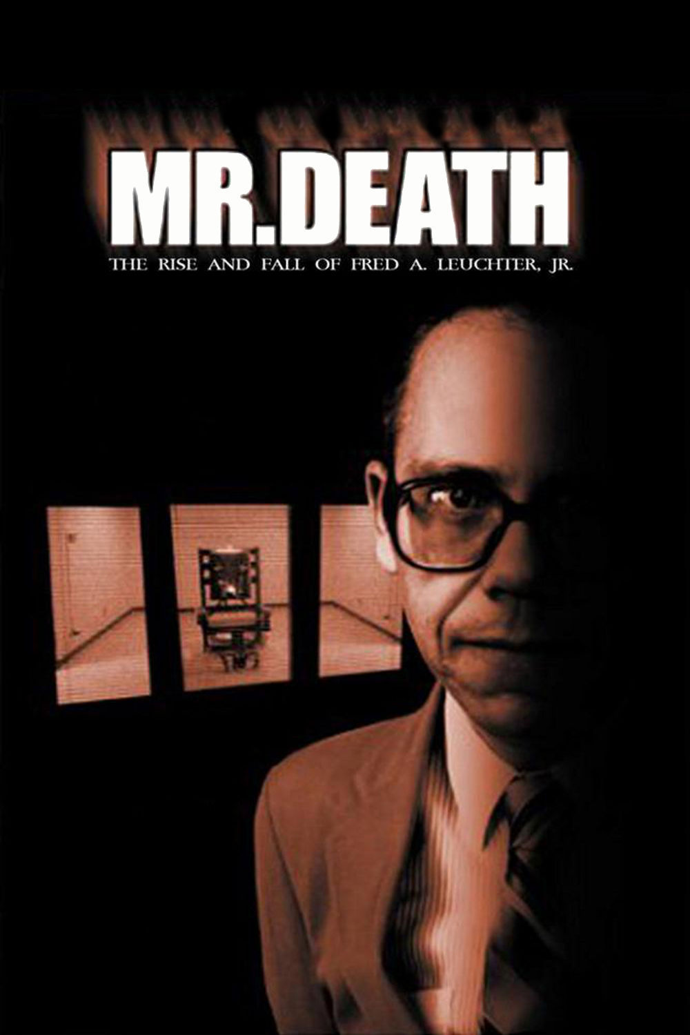 affiche du film Mr. Death: The Rise and Fall of Fred A. Leuchter, Jr.