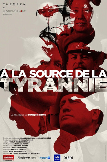 affiche du film À la source de la tyrannie