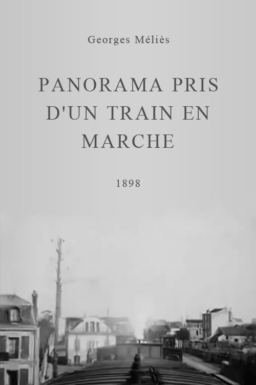 affiche du film Panorama pris d'un train en marche