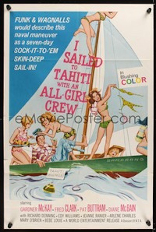affiche du film I Sailed to Tahiti with an All Girl Crew