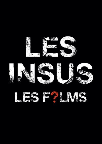 affiche du film Les Insus : Les Films