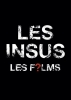 Les Insus : Les Films