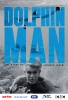 L'homme dauphin, sur les traces de Jacques Mayol (Dolphin Man)