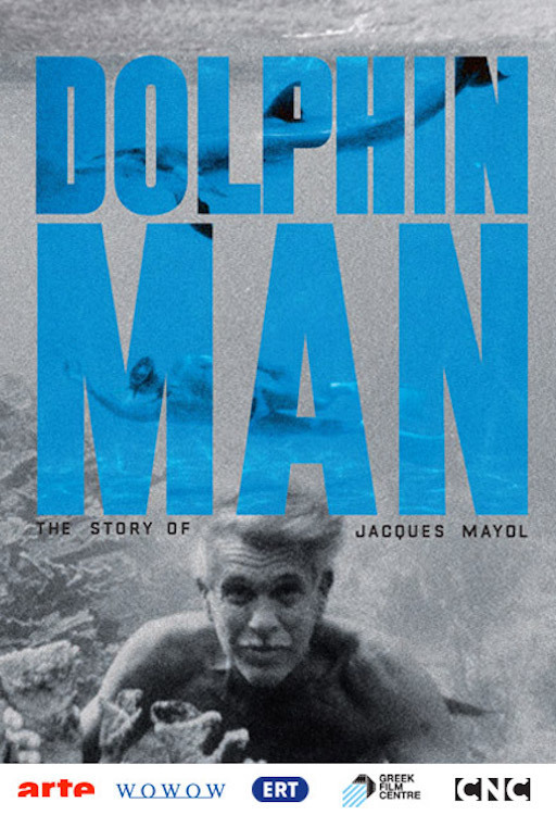 affiche du film L'homme dauphin, sur les traces de Jacques Mayol