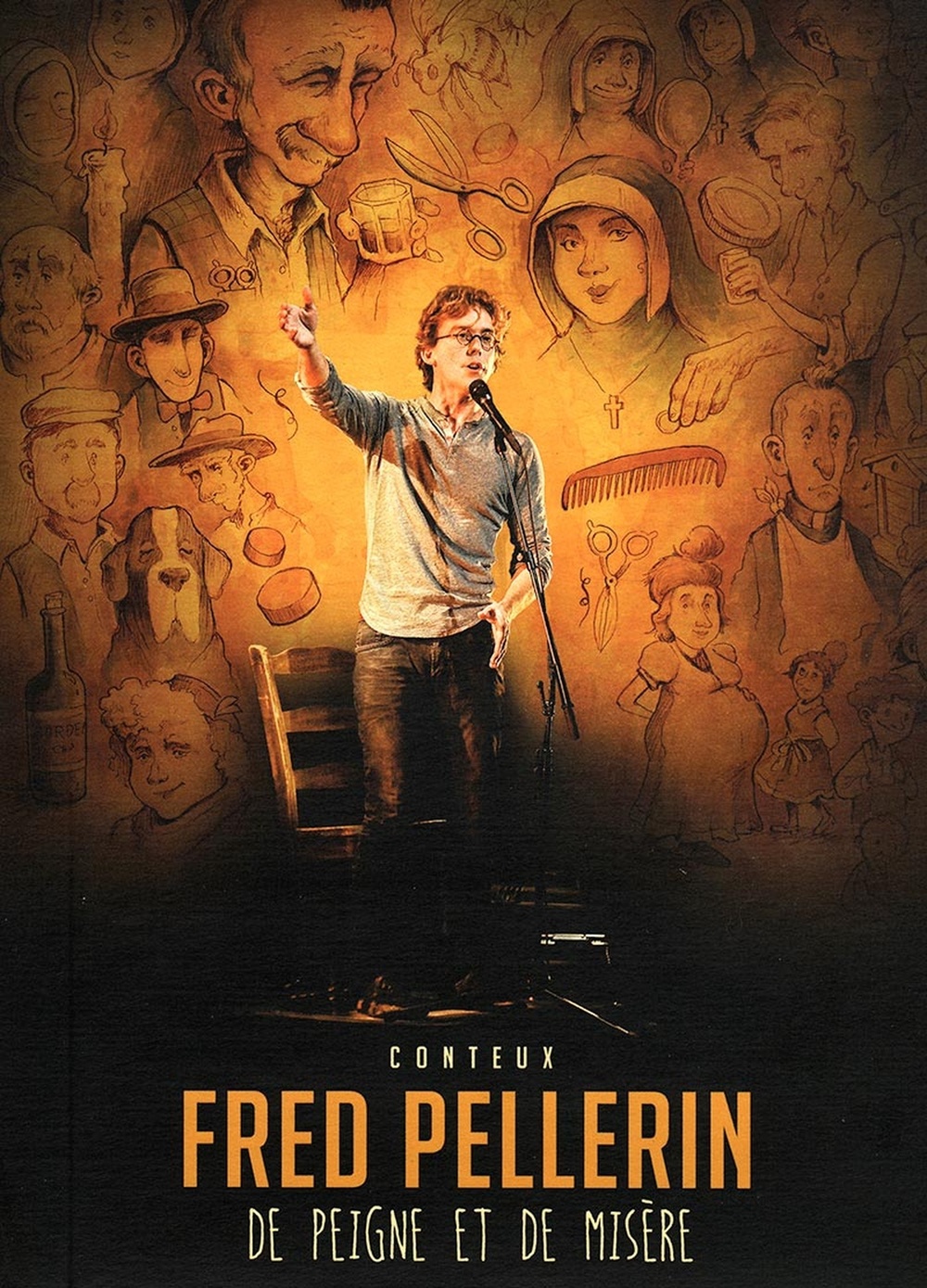 affiche du film Fred Pellerin: De peigne et de misère