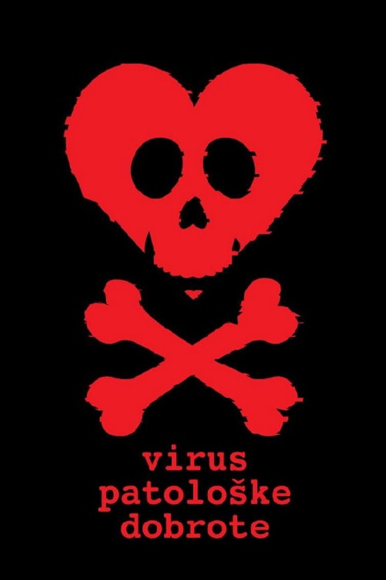 affiche du film Virus patološke dobrote