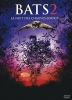 BATS 2, La nuit des chauves-souris 2 (Bats: Human Harvest)
