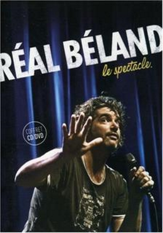 affiche du film Réal Béland: Le spectacle
