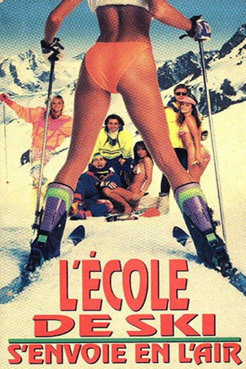 affiche du film L' école de ski s'envoie en l'air