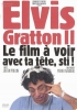 Elvis Gratton 2: Miracle à Memphis