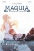 Maquia : When the Promised Flower Blooms (Sayonara no Asa ni Yakusoku no Hana wo Kazarô)