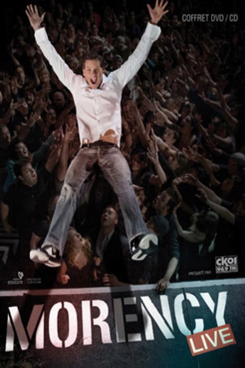 affiche du film François Morency: Morency Live