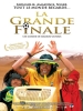 La Grande Finale (La Gran Final)
