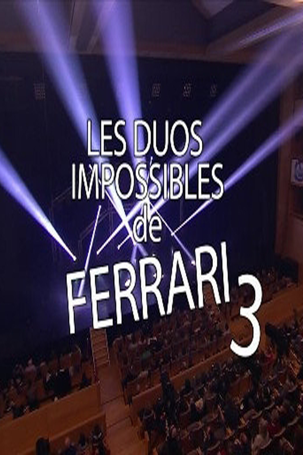 affiche du film Les duos impossibles de Jérémy Ferrari  3ème édition (2016)
