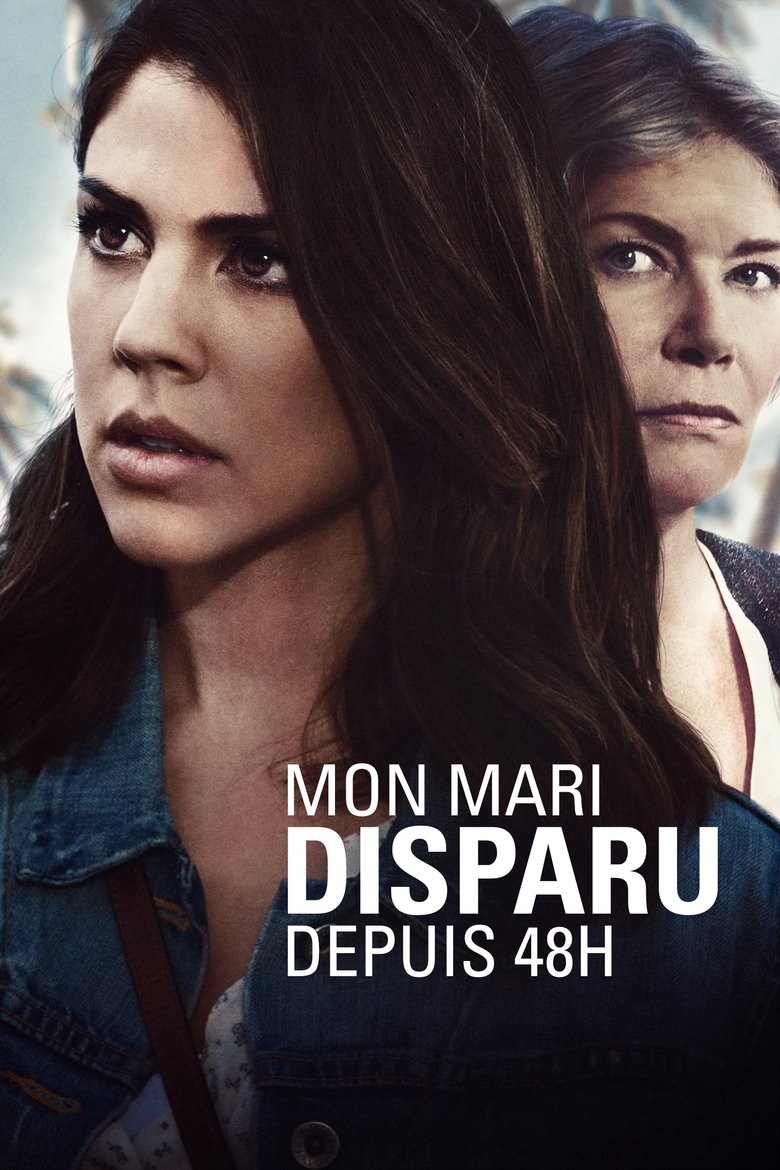 affiche du film Mon mari disparu depuis 48h
