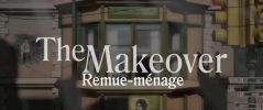 Remue ménage (The Makeover)