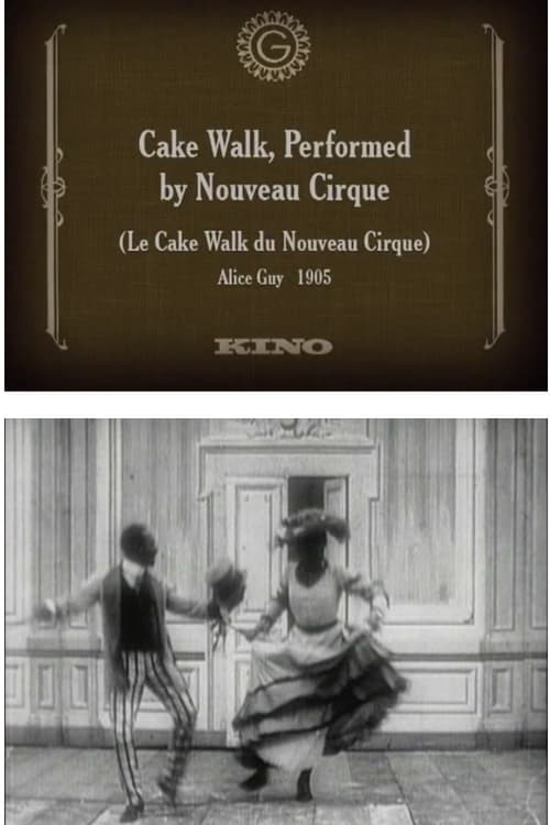 affiche du film Le Cake-Walk du Nouveau Cirque