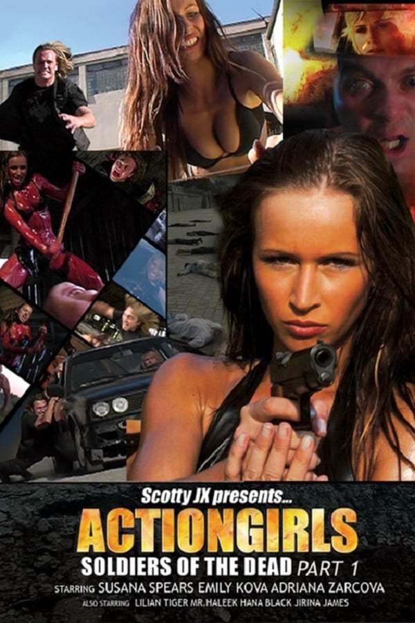 affiche du film Actiongirls: Soldiers of the Dead - Part 1