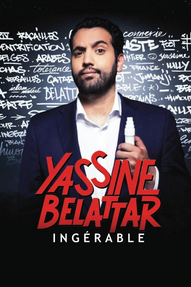 affiche du film Yassine Belattar - Ingérable !