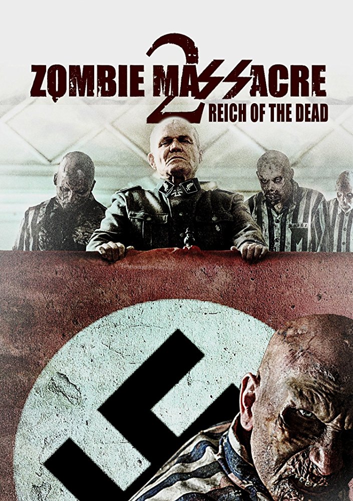 affiche du film Zombie Massacre 2: Reich of the Dead
