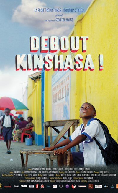affiche du film Debout Kinshasa !