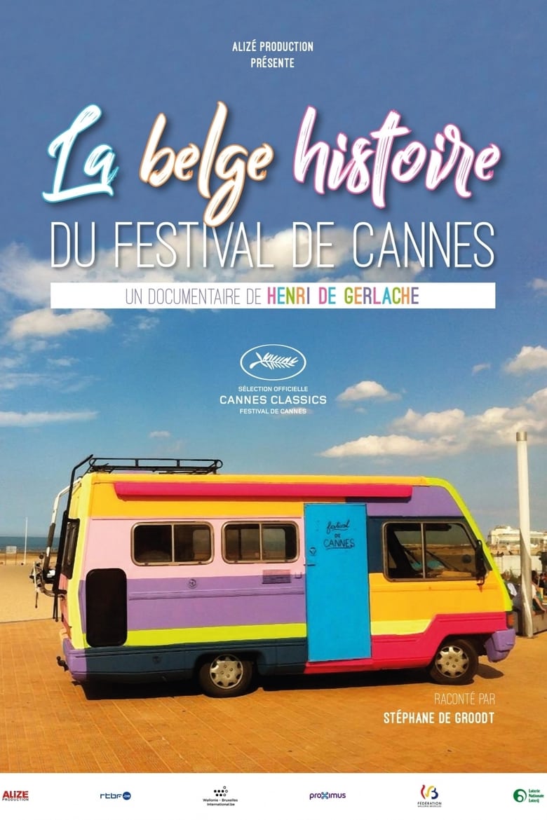 affiche du film La belge histoire du Festival de Cannes