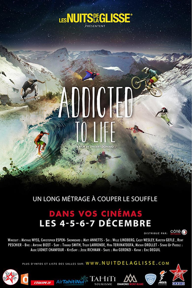 affiche du film Nuit de la Glisse: Addicted to Life