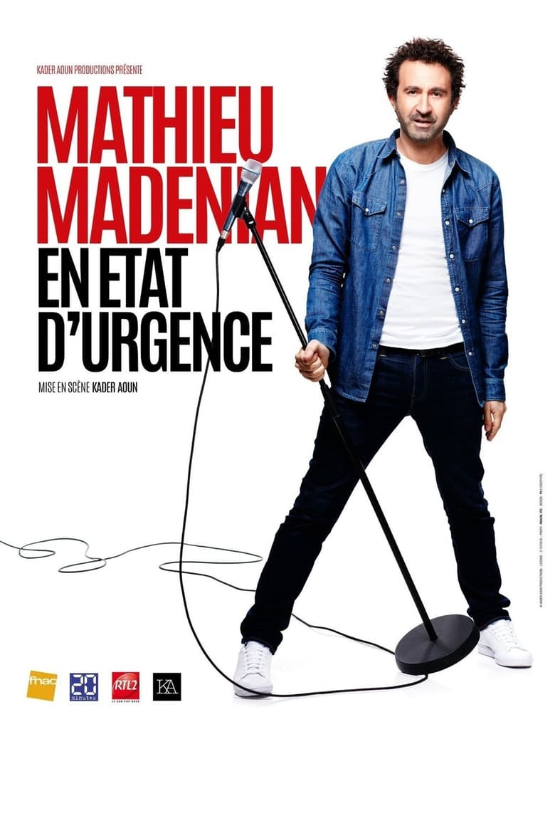 affiche du film Mathieu Madénian : En état d'urgence