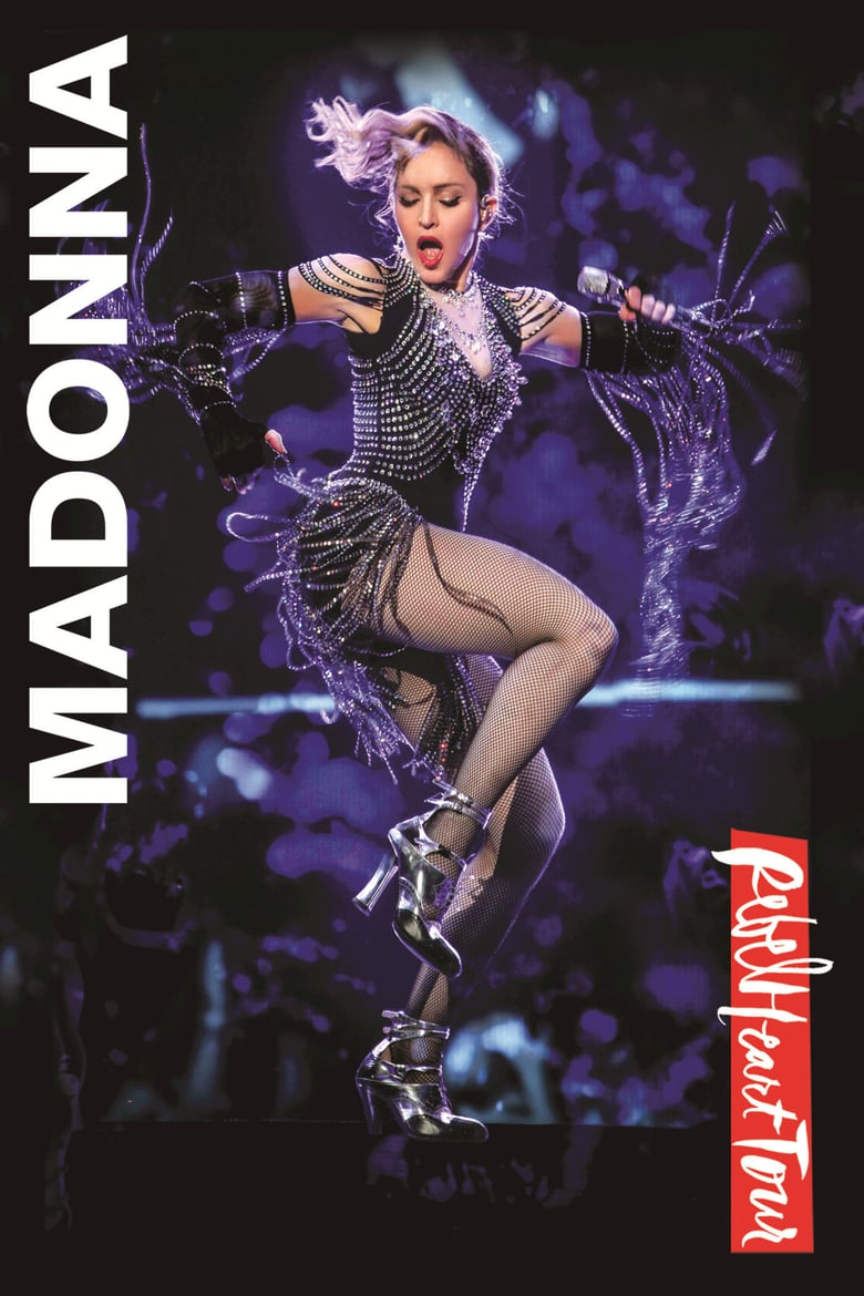 affiche du film Madonna: Rebel Heart Tour