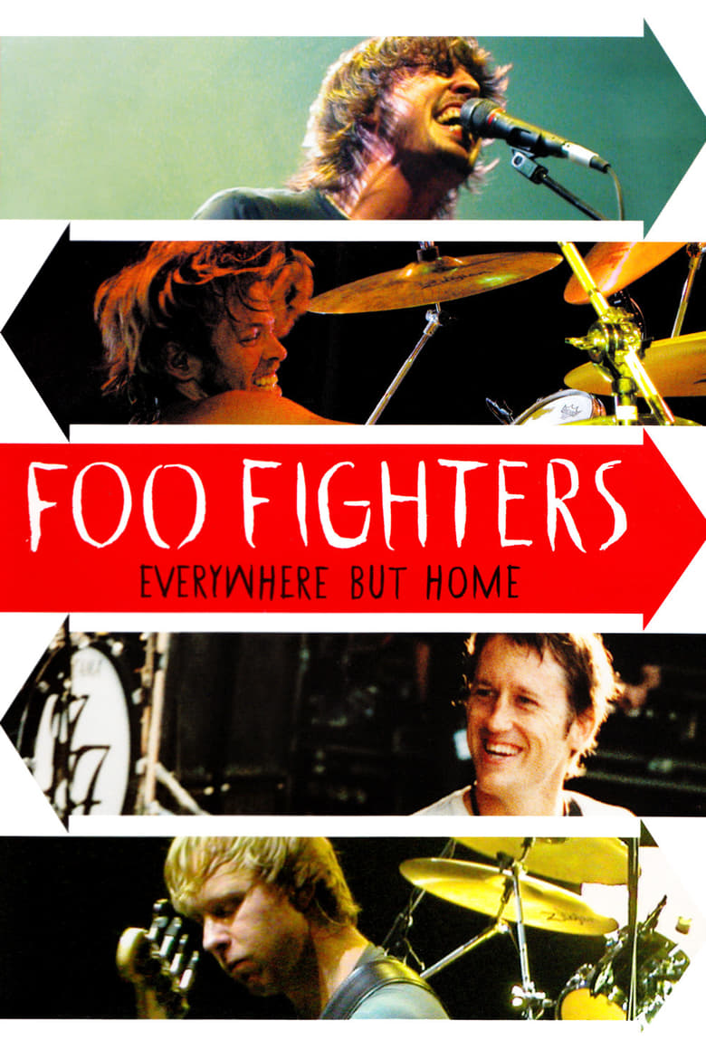affiche du film Foo Fighters: Everywhere But Home