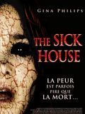 affiche du film The Sickhouse