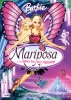 Barbie : Mariposa et ses amies les fées papillons (Barbie Mariposa and Her Butterfly Fairy Friends)