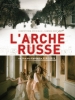 L'arche russe (Russkiy kovcheg)
