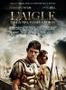 L'aigle de la neuvième légion (The Eagle)