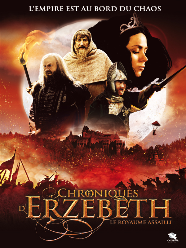 affiche du film Chroniques d'Erzebeth : Le royaume assailli