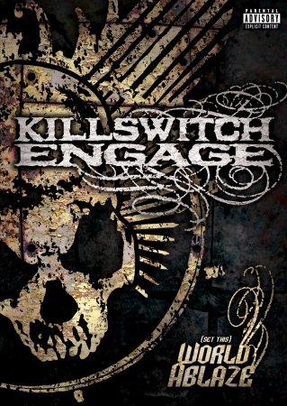 affiche du film Killswitch Engage: (Set This) World Ablaze