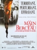 La main sur le berceau (The Hand That Rocks the Cradle)