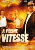 À pleine vitesse (Crash and Burn)
